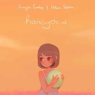 Honeydew (feat. Hikaru Station)