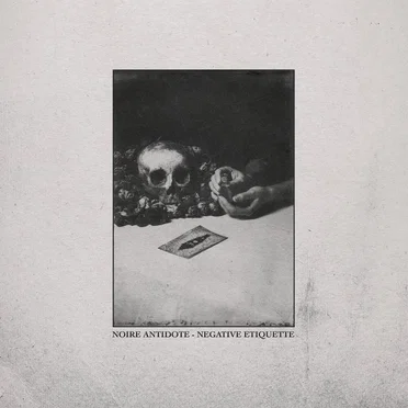 Negative Etiquette by Noire Antidote - album cover