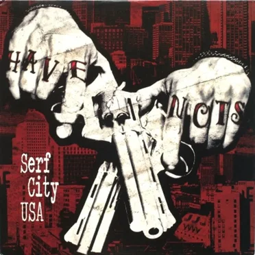 Serf City USA by Have Nots - album cover