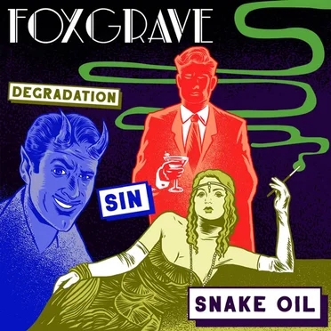 Snake Oil by Foxgrave - album cover