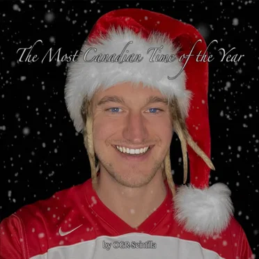 The Most Canadian Time of the Year