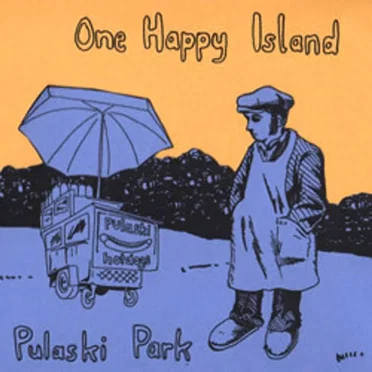 Pulaski Park by One Happy Island - album cover