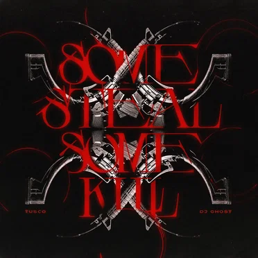 Some Steal Some Kill by Tusco - album cover