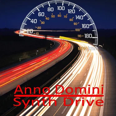 Synth Drive by Anno Domini - album cover