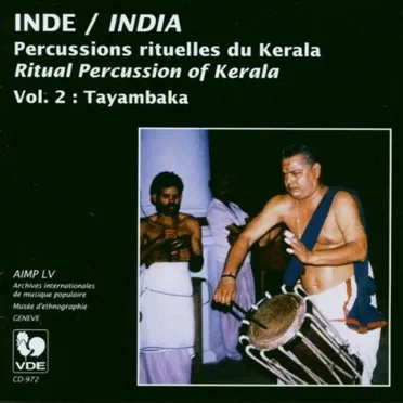 Inde: Percussions rituelles du Kerala, Vol. 2: Tayambaka by Various Artists - album cover