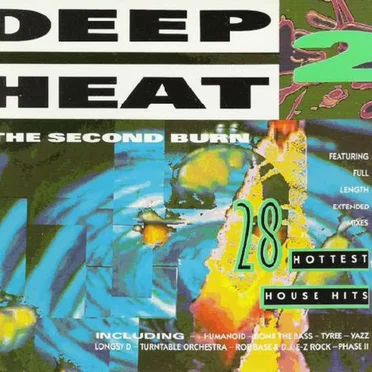Deep Heat 2: The Second Burn by Various Artists - album cover