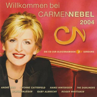 Willkommen bei Carmen Nebel 2004 by Various Artists - album cover