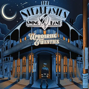 Uproaring Twenties by The Speakeasies' Swing Band - album cover