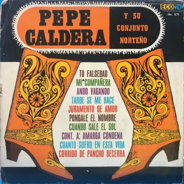 Pepe Caldera y su Conjunto Norteño by Pepe Caldera - album cover