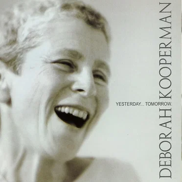 Yesterday... Tomorrow by Deborah Kooperman - album cover