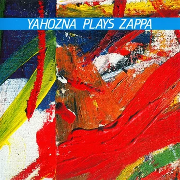 Plays Zappa by Yahozna - album cover