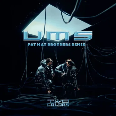 UMS (PaT MaT Brothers remix)
