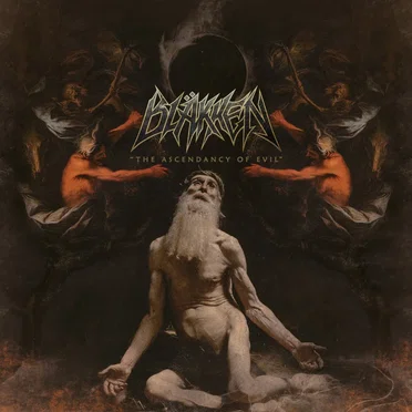 The Ascendancy of Evil