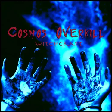 Witchcraft by Cosmos Overkill - album cover