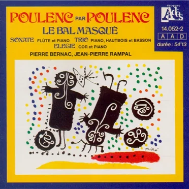 Le bal masqué / Élégie pour cor et piano / Sonate pour flûte et piano / Trio pour piano, hautbois et basson