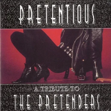 Pretentious a Tribute to The Pretenders by Various Artists - album cover