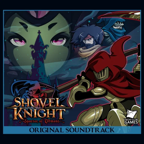 Shovel Knight: Specter of Torment: Original Soundtrack