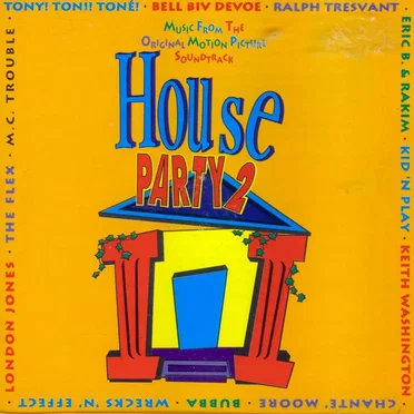House Party 2: Original Motion Picture Soundtrack by Various Artists - album cover