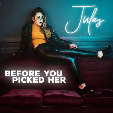 Before You Picked Her