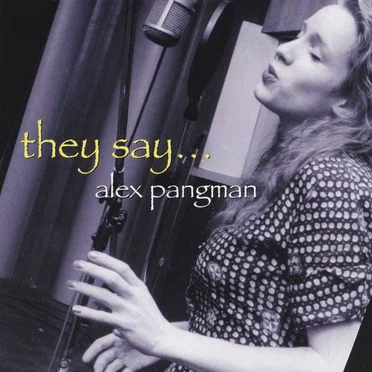 They Say...