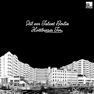 Stil Vor Talent Berlin - Kottbusser Tor by Various Artists - album cover