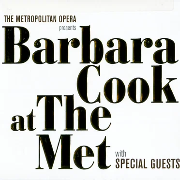 Barbara Cook at the Met with Special Guests