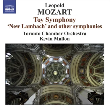 Toy Symphony / “New Lambach” and Other Symphonies