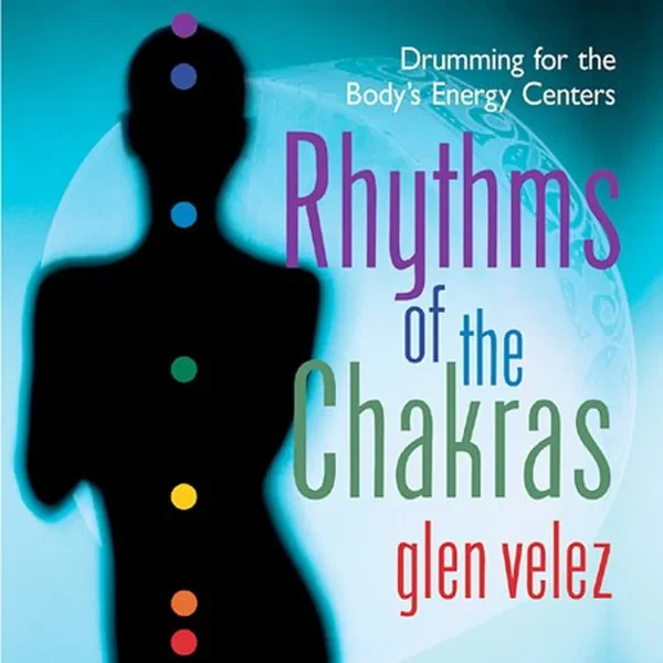Rhythms of the Chakras