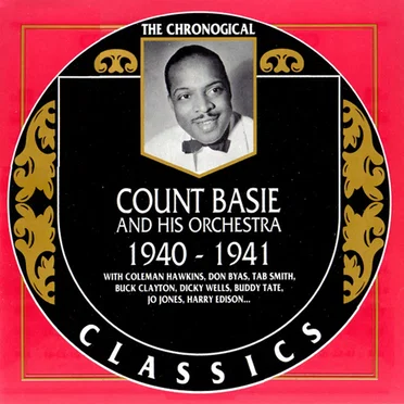 The Chronological Classics: Count Basie and His Orchestra 1940-1941