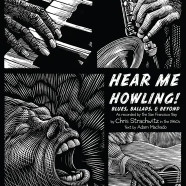Hear Me Howling! (Blues, Ballads, & Beyond) by Various Artists - album cover