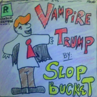 Vampire Trump by Slopbucket - album cover