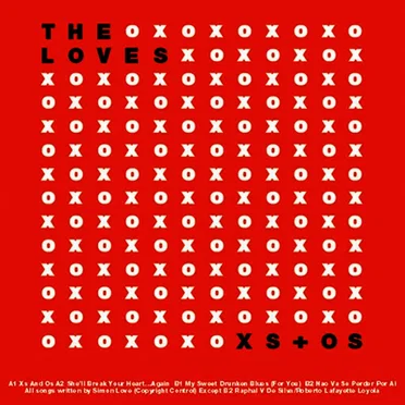 Xs and Os by The Loves - album cover