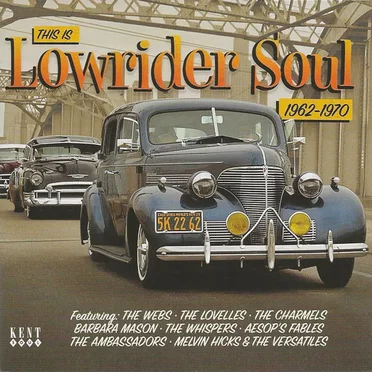 This Is Lowrider Soul 1962–1970 by Various Artists - album cover
