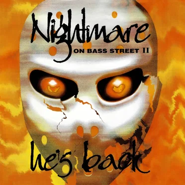 Nightmare on Bass Street Vol 2, He's Back