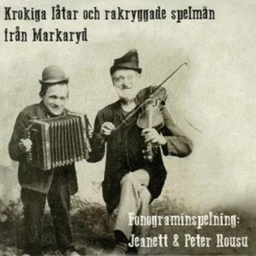 Krokiga låtar och rakryggade spelmän från Markaryd