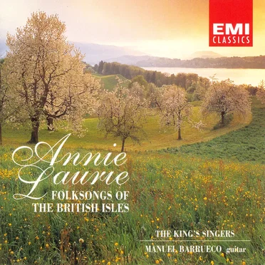 Annie Laurie: Folksongs of the British Isles