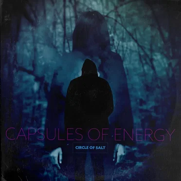 Circle of Salt by Capsules of Energy - album cover