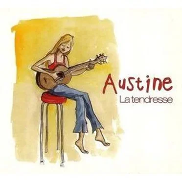 La tendresse by Austine - album cover