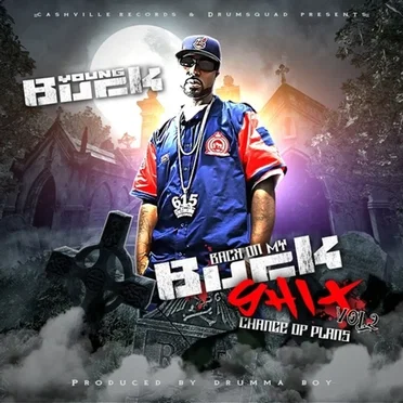 Back on My Buck Shit, Volume 2: Change of Plans by Young Buck - album cover