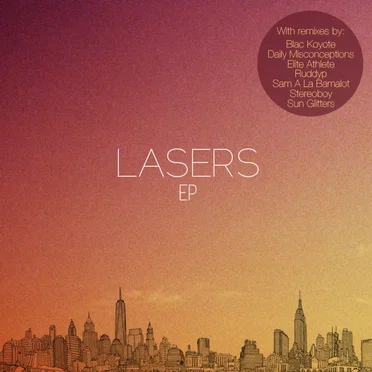 LASERS