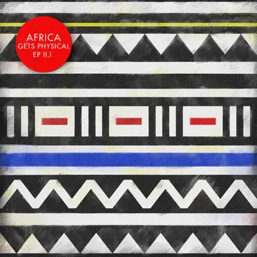 Africa Gets Physical - EP 2.1 by Various Artists - album cover