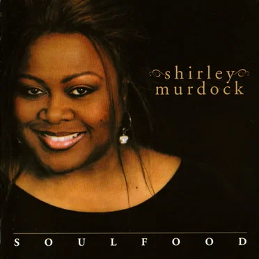 Soulfood by Shirley Murdock - album cover