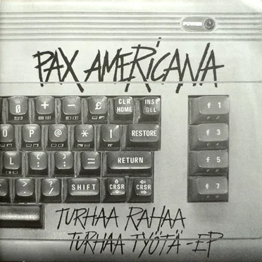 Turhaa rahaa, turhaa työtä EP