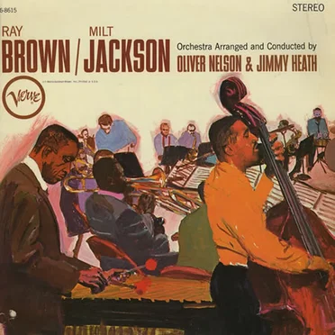 Ray Brown / Milt Jackson