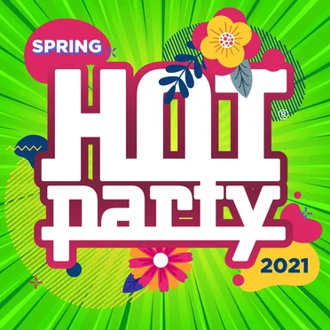 Hot Party Spring 2021 by Various Artists - album cover