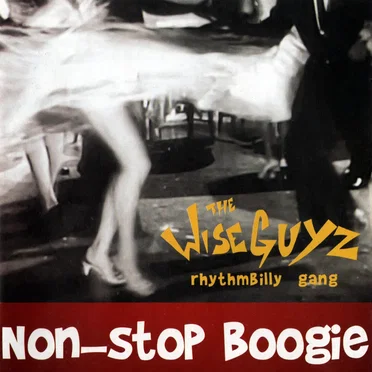 Non Stop Boogie by The Wise Guyz - album cover