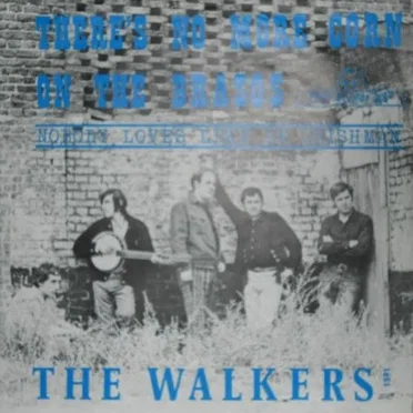 There’s No More Corn on the Brasos / Nobody Loves Like an Irishman