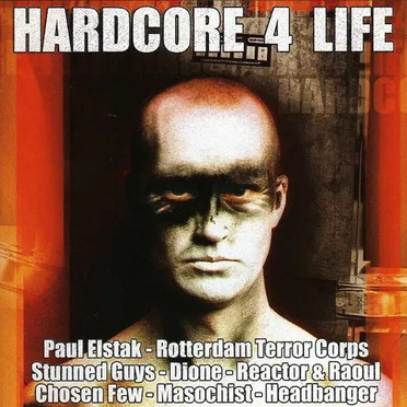Hardcore 4 Life by Various Artists - album cover