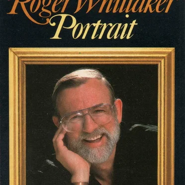 The Roger Whittaker Portrait
