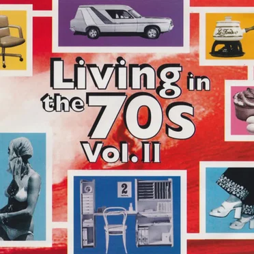 Living in the 70s, Vol. II by Various Artists - album cover